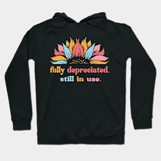 Fully Depreciated Still In Use Retro Accountant Accounting Hoodie